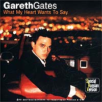 Gareth Gates What My Heart Wants To Say Формат: Audio CD Лицензионные товары Характеристики аудионосителей 2003 г Альбом: Импортное издание инфо 1646e.