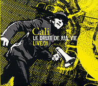 Cali Le Bruit De Ma Vie (2 CD) Формат: Audio CD (DigiPack) Дистрибьюторы: Virgin Music, Gala Records Европейский Союз Лицензионные товары Характеристики аудионосителей 2009 г Концертная запись: Импортное издание инфо 2264e.