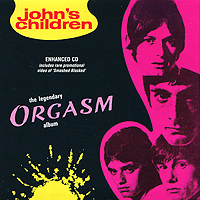 John's Children The Legendary Orgasm Album (ECD) Формат: ECD (Jewel Case) Дистрибьюторы: Cherry Red Records, Концерн "Группа Союз" Великобритания Лицензионные товары инфо 4687e.